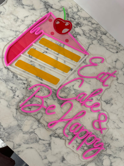 Eat Cake & Be Happy UV Print LED Neon